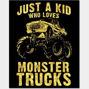 Just a KID who Loves MONSTER TRUCKS awesome black and yellow distressed style Posters and Art